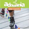 Adomania : Niveau 3 Cahier d'activités +audio + Parcours digital®