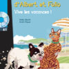 Les Aventures d'Albert et Folio (Vive les vacances)