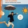 Une vie parfaite (A2) Livre + MP3