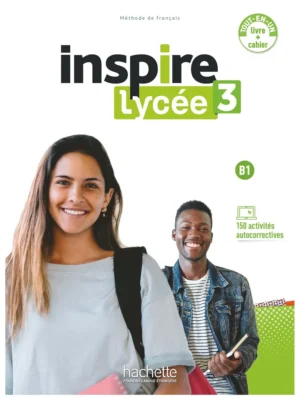 Inspire Lycée 3 Pack Livre de l'élève + Cahier d'activités (B1)
