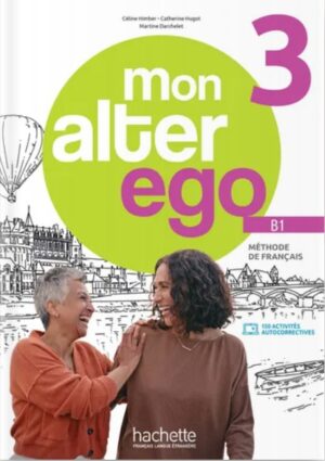 Mon alter ego 3 - Livre de l'élève (B1) (Digital)